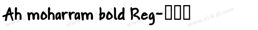 Ah moharram bold Reg字体转换